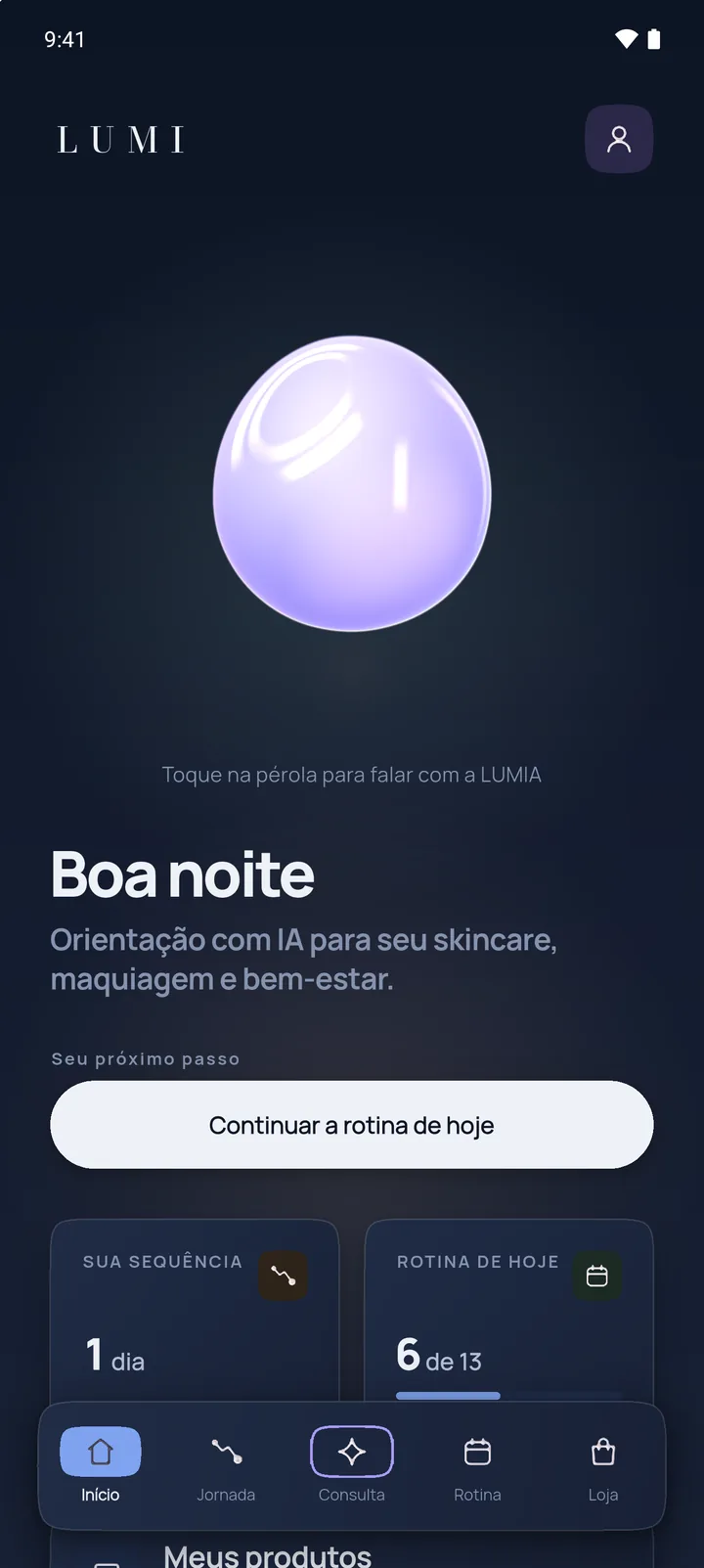 Tela inicial da LUMI no modo escuro: a pérola da LUMIA, a saudação Boa noite e o botão Continuar a rotina de hoje.